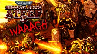 WAAAAAAAGH  Warhammer 40k  Shootas BloodnTeef WAAAGH [upl. by Trever]