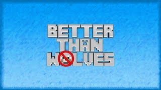 Better Than Wolves Fan Trailer [upl. by Sirahs]