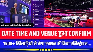 IPL 2025 Mega Auction Date Time amp Venue Confirmed IPL Latest News Today IPL Auction Latest News [upl. by Lechner]