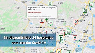 Sin disponibilidad 24 hospitales convertidos para atender Covid19 en ZMVM [upl. by Ashbaugh]