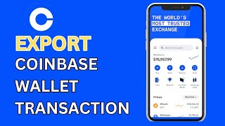 How to Export Coinbase Wallet Transactions 2024 [upl. by Bibbie]