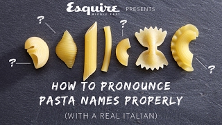 How to Pronounce Pasta Types with a REAL ITALIAN  Esquire Middle East [upl. by Sida]