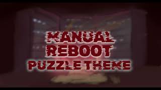 MANUAL REBOOT  PUZZLE THEME  Game Concept [upl. by Pike]