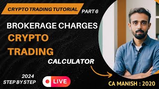 How to Calculate BROKERAGE CHARGES OF Delta Exchange India  Crypto Trading  Part 6 [upl. by Etnaik353]