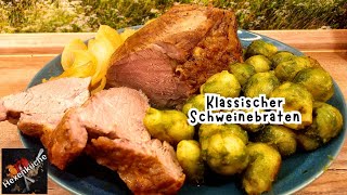 Schweinebraten klassisch im Backofen gegart mit leckerer Soße • Omas gelingsicherer Sonntagsbraten [upl. by Carlyle]