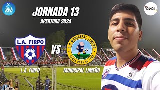 LA FIRPO VS MUNICIPAL LIMEÑO  JORNADA 13  APERTURA 2024  FIRPENSE REACCIONANDO  ADAL800 [upl. by Lovmilla]