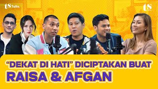 SIBUK SOLO RAN BUBAR⁉️ BIKIN LAGU BUAT AFGAN amp RAISA TAPI DIAMBIL LAGI⁉️  TS Talks Eps 264 [upl. by Yenruoj]