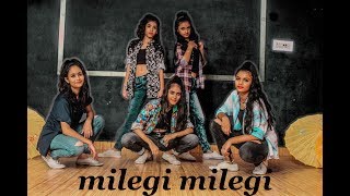 Milegi Milegi  Dance Cover The Dance Palace [upl. by Aloke]