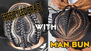 How To Do Freestyle Cornrows for Men Braids Hairstyles For Men  Man Bun [upl. by Anhej927]