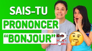 Comment prononcer Bonjour Salut Je taime  Erreurs basiques de prononciation [upl. by Zinnes]