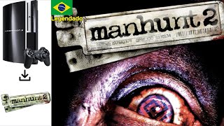 Manhunt 2 Legendado PS3 PKG [upl. by Noemys42]