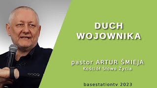 Artur Śmieja  Duch wojownika [upl. by Solberg258]