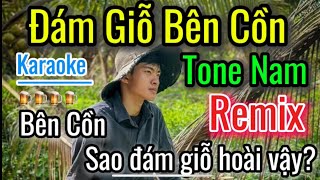 Karaoke Đám Giỗ Bên Cồn Remix Tone Nam  Lê Tuấn Khang  Bên cồn sao đám giỗ hoài zị TikTok [upl. by Ahsirhcal]