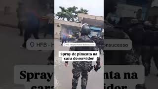 Spray de pimenta nos servidores federais no Rj enfermaria auxiliardeenfermagem enfermagem [upl. by Nyrrat]