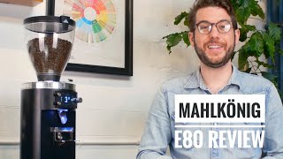 Mahlkonig E80 Review  Why Choose this Grinding Solution [upl. by Ydisahc910]