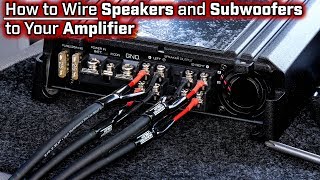 How To Wire Speakers and Subwoofers to Your Amplifier  2 3 4 and 5 Channel  Bridged Mode [upl. by Nimref]