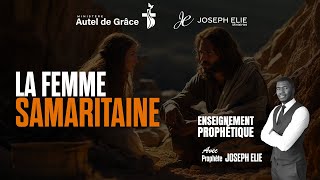 La femme samaritaine  Enseignement prophétique  Prophète Joseph Élie [upl. by Shore127]