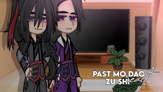 Past Mo Dao Zu Shi  mdzs  react to   1   vixeon [upl. by Htebezile334]