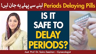 Periods Delaying Pills And Its Side Effects  Is It Safe To Delay Periods [upl. by Redna433]