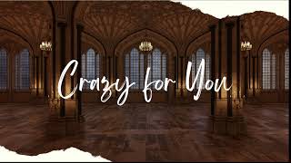 Crazy for You  MYMP cover [upl. by Egroeg]