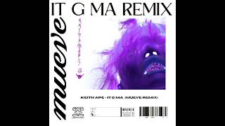 Keith Ape  It G Ma Mueve Remix [upl. by Norud]