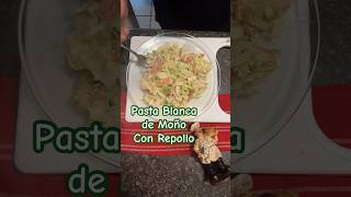 Pasta Blanca de Moño con Repollo shorts delicioso pasta repollo [upl. by Sneed990]