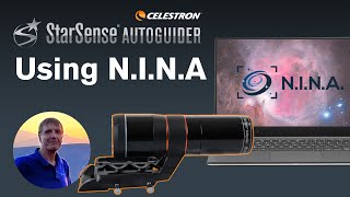 Using the Celestron StarSense Autoguider with NINA with Christian Sasse  Part 6 of 6 [upl. by Sanborne688]