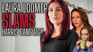 Laura Loomer SLAMS Kamala Harris’ Presidential Campaign “She’s a JOKE” with Chrissie Mayr [upl. by Nagear]