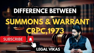 Difference Between Summons amp Warrant  CRPC 1973  legalvikas [upl. by Nozicka224]