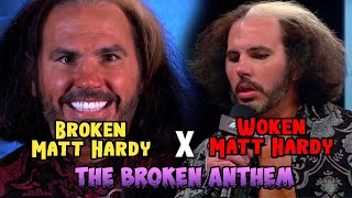 💔 The Broken Anthem  Broken Matt Hardy X Woken Matt Hardy  Mashup hecho en RaveDJ [upl. by Okoyk]