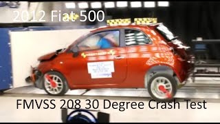 20122019 Fiat 500 FMVSS 208 Unbelted Frontal Crash Test Right 30Degree Angled [upl. by Bela]