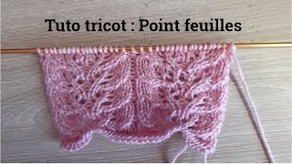 Tuto point feuilles au tricot [upl. by Atirec]