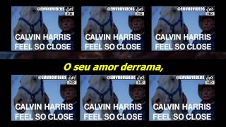 Calvin Harris  Feel So Close Legendado HD [upl. by Netnilc114]