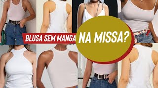 Blusa sem manga na Missa PODE [upl. by Schmidt410]