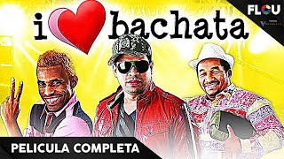 I LOVE BACHATA  2011  PELICULA DE COMEDIA EN ESPANOL LATINO  FLOU TV [upl. by Nroht]