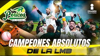 ¡Los Pericos de Puebla son campeones de la Liga Mexicana de Béisbol  Imagen Deportiva [upl. by Aiet]