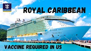 Cruise News  Royal Caribbean Vaccine Requirement For US Sailings [upl. by Seif951]