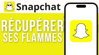 Comment Récupérer Les Flammes Sur Snap 2024  FACILE [upl. by Gervais907]