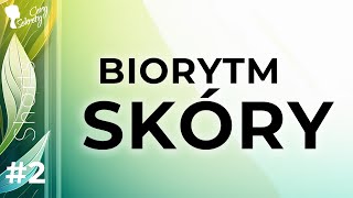 BIORYTM SKÓRY [upl. by Brazee]