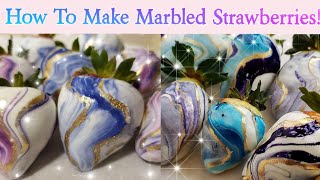 MARBLED STRAWBERRIES step by step tutorial for chocolate dipped galaxy berries in 2019 [upl. by Dnalevets]