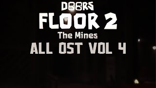 DOORS FLOOR 2  The Mines OST All Soundtracks [upl. by Nalyr]