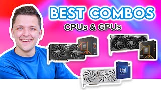 Best CPU amp GPU Combos to Buy in 2024 🚀 Top Choices for 1080p 1440p amp 4K Gaming [upl. by Vitoria]