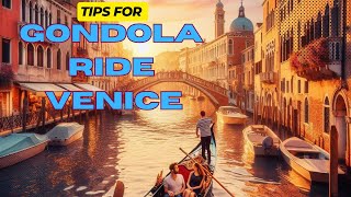 Tips for doing Gondola ride in Venice Italy [upl. by Olemrac]