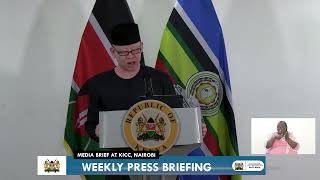 PRESS BRIEFING BY THE GOVERNMENT SPOKESPERSON DR ISAAC MWAURA CBS [upl. by Irik7]