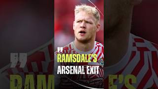 Ramsdales Arsenal Exit Why He Left [upl. by Hock]