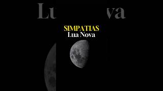 Duas SIMPATIAS para lua nova astroelias simpatia [upl. by Piero]