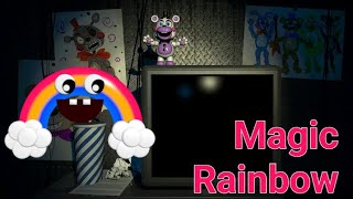 Magic Rainbowrejected custom night [upl. by Aikemet]