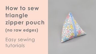 How to sew triangle pyramid zipper pouch  NO RAW EDGES [upl. by Chainey]