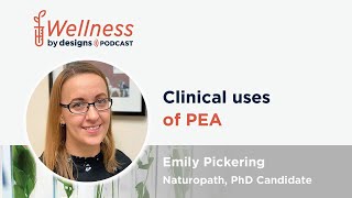 Clinical uses of Palmitoylethanolamide PEA with Emily Pickering [upl. by Daffi]