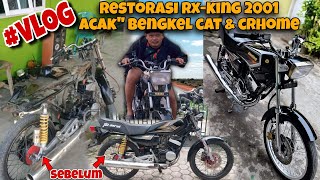 RESTORASI MOTOR RX KING 2001 YANG SUDAH MULAI BABAK BELUR [upl. by Daraj]